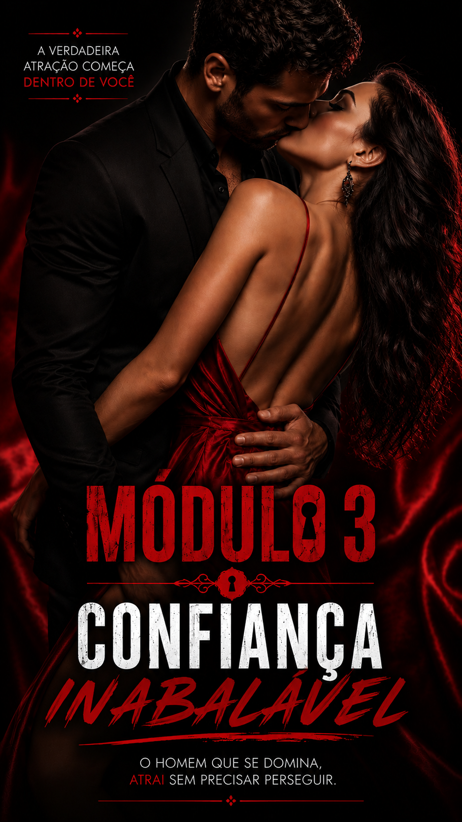 Módulo 03 — Confiança Inabalável